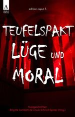 Teufelspakt, Lüge und Moral Cover des Buches Teufelspakt, Lüge und Moral (ISBN: 9783941935914)