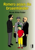 Romero gegen die Drogenhändler Cover des Buches Romero gegen die Drogenhändler (ISBN: 9783941955080)