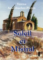 Soleil et Mistral Cover des Buches Soleil et Mistral (ISBN: 9783941955288)