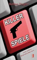 Killerspiele Cover des Buches Killerspiele (ISBN: 9783941955301)
