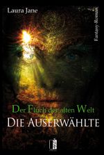 Die Auserwählte Cover des Buches Die Auserwählte (ISBN: 9783941955929)
