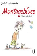 Montagsblues Cover des Buches Montagsblues (ISBN: 9783941955943)