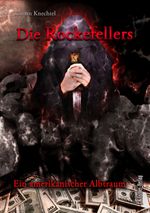 Die Rockefellers Cover des Buches Die Rockefellers (ISBN: 9783941956377)