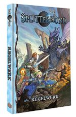 Splittermond Regelwerk Cover des Buches Splittermond Regelwerk (ISBN: 9783942012676)