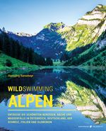 Wild Swimming Alpen Cover des Buches Wild Swimming Alpen (ISBN: 9783942048620)