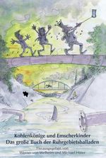 Kohlenkönige und Emscherkinder Cover des Buches Kohlenkönige und Emscherkinder (ISBN: 9783942094542)