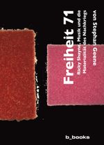 Freiheit 71 Cover des Buches Freiheit 71 (ISBN: 9783942214445)