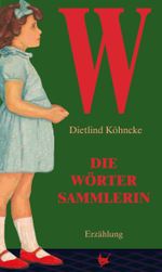 Die Wörtersammlerin Cover des Buches Die Wörtersammlerin (ISBN: 9783942223867)