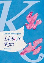 Liebe/r Kim Cover des Buches Liebe/r Kim (ISBN: 9783942223928)