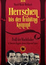 Herrschen bis der Frühling kommt Cover des Buches Herrschen bis der Frühling kommt (ISBN: 9783942223942)