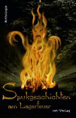 Spukgeschichten am Lagerfeuer Cover des Buches Spukgeschichten am Lagerfeuer (ISBN: 9783942229678)