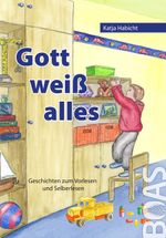 Gott weiß alles Cover des Buches Gott weiß alles (ISBN: 9783942258128)