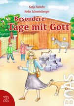 Besondere Tage mit Gott 2 Cover des Buches Besondere Tage mit Gott 2 (ISBN: 9783942258470)