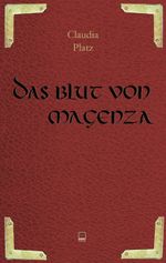 Das Blut von Magenza Cover des Buches Das Blut von Magenza (ISBN: 9783942291095)
