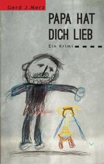 Papa hat dich lieb Cover des Buches Papa hat dich lieb (ISBN: 9783942291491)