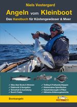 Angeln vom Kleinboot - Das Handbuch für Küstengewässer & Meer Cover des Buches Angeln vom Kleinboot - Das Handbuch für Küstengewässer & Meer (ISBN: 9783942366359)