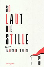 So laut die Stille Cover des Buches So laut die Stille (ISBN: 9783942374897)