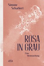 Rosa in Grau Cover des Buches Rosa in Grau (ISBN: 9783942375566)
