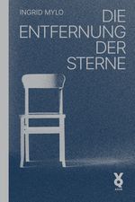 Die Entfernung der Sterne Cover des Buches Die Entfernung der Sterne (ISBN: 9783942375627)