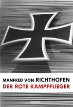 Der rote Kampfflieger Cover des Buches Der rote Kampfflieger (ISBN: 9783942378925)