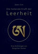 Die heilende Kraft der Leerheit Cover des Buches Die heilende Kraft der Leerheit (ISBN: 9783942380362)