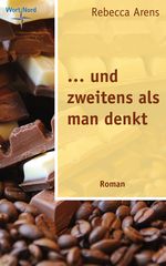 ... und zweitens als man denkt Cover des Buches ... und zweitens als man denkt (ISBN: 9783942392037)