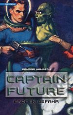 Captain Future 2: Erde in Gefahr Cover des Buches Captain Future 2: Erde in Gefahr (ISBN: 9783942396189)