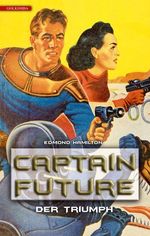Captain Future 4: Der Triumph Cover des Buches Captain Future 4: Der Triumph (ISBN: 9783942396875)
