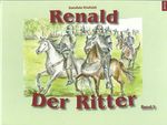 Renald, der Ritter Cover des Buches Renald, der Ritter (ISBN: 9783942401487)