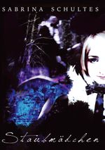 Staubmädchen Cover des Buches Staubmädchen (ISBN: 9783942427821)