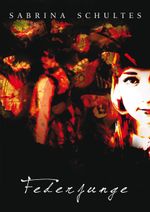 Federjunge Cover des Buches Federjunge (ISBN: 9783942427883)