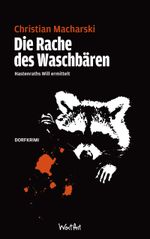 Die Rache des Waschbären Cover des Buches Die Rache des Waschbären (ISBN: 9783942454087)