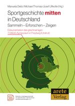 Sportgeschichte mitten in Deutschland Cover des Buches Sportgeschichte mitten in Deutschland (ISBN: 9783942468633)