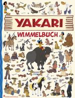 Yakari Wimmelbuch Cover des Buches Yakari Wimmelbuch (ISBN: 9783942491358)