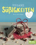Vegane Süßigkeiten Cover des Buches Vegane Süßigkeiten (ISBN: 9783942491877)