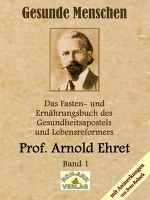 Gesunde Menschen, Band-1 Cover des Buches Gesunde Menschen, Band-1 (ISBN: 9783942510073)