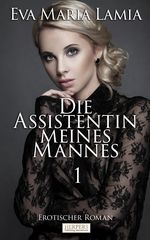 Die Assistentin Meines Mannes 1 Cover des Buches Die Assistentin Meines Mannes 1 (ISBN: 9783942582377)