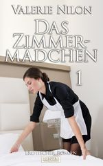 Das Zimmermädchen Cover des Buches Das Zimmermädchen (ISBN: 9783942582650)