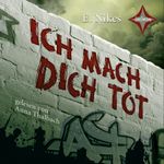 Ich mach dich tot Cover des Buches Ich mach dich tot (ISBN: 9783942587228)