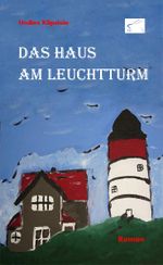 Das Haus am Leuchtturm Cover des Buches Das Haus am Leuchtturm (ISBN: 9783942614023)