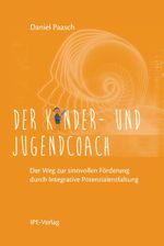 Der Kinder- und Jugendcoach Cover des Buches Der Kinder- und Jugendcoach (ISBN: 9783942620062)
