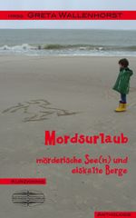 Mordsurlaub Cover des Buches Mordsurlaub (ISBN: 9783942637206)