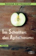 Im Schatten des Apfelbaums Cover des Buches Im Schatten des Apfelbaums (ISBN: 9783942637619)