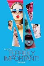 TERRIBLY IMPORTANT! Cover des Buches TERRIBLY IMPORTANT! (ISBN: 9783942668682)