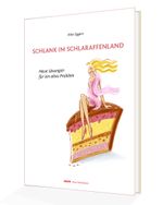 Schlank im Schlaraffenland Cover des Buches Schlank im Schlaraffenland (ISBN: 9783942704014)