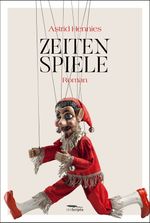 ZEITENSPIELE Cover des Buches ZEITENSPIELE (ISBN: 9783942728317)