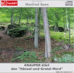 Knauper klärt den "Hänsel-und-Gretel-Mord" Cover des Buches Knauper klärt den "Hänsel-und-Gretel-Mord" (ISBN: 9783942767057)