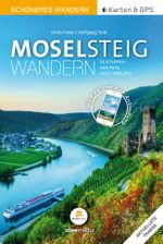 Moselsteig – Schöneres Wandern Pocket. GPS, Detailkarten, Höhenprofile, Smartphone-Anbindung, aktuellste Trasse Cover des Buches Moselsteig – Schöneres Wandern Pocket. GPS, Detailkarten, Höhenprofile, Smartphone-Anbindung, aktuellste Trasse (ISBN: 9783942779258)