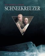 Schneekreuzer Cover des Buches Schneekreuzer (ISBN: 9783942787086)