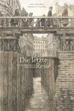 Die letzte Reise Cover des Buches Die letzte Reise (ISBN: 9783942787550)